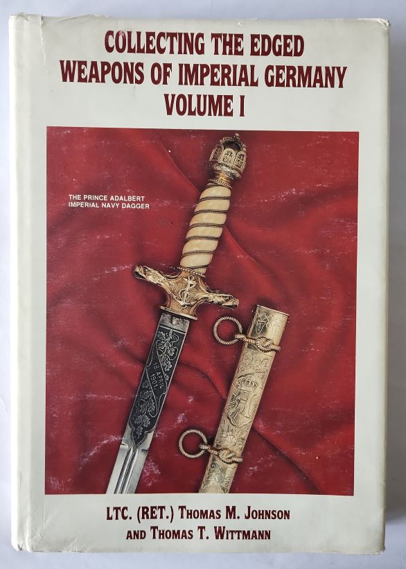 Collecting the Edged Weapons of Imperial Germany front cover