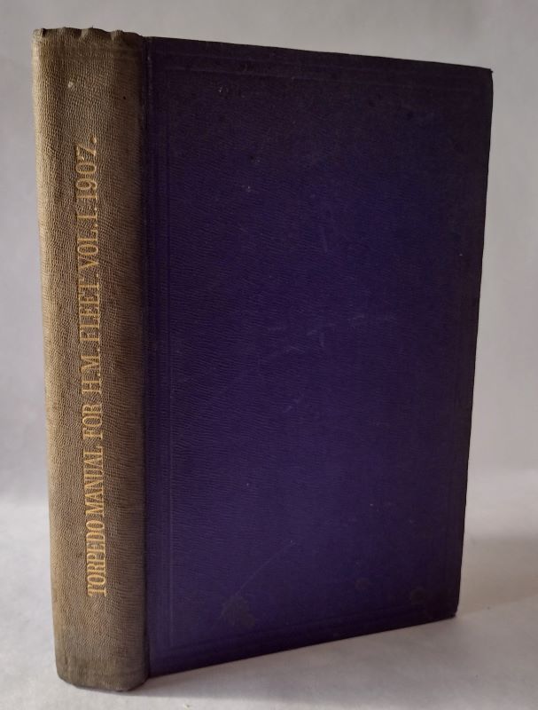 Torpedo Manual For His Majesty's Fleet spine