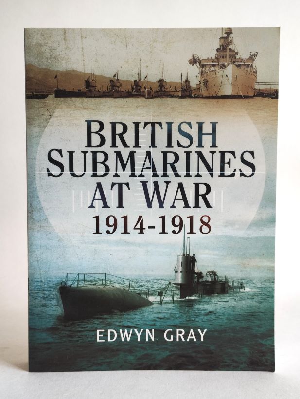 British Submarines at War 1914-1918 front cover
