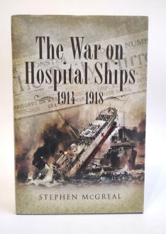 The War On Hospital Ships 1914-1918 front cover